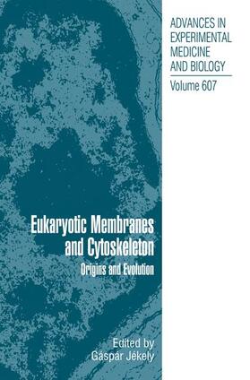 Jékely |  Eukaryotic Membranes and Cytoskeleton | Buch |  Sack Fachmedien