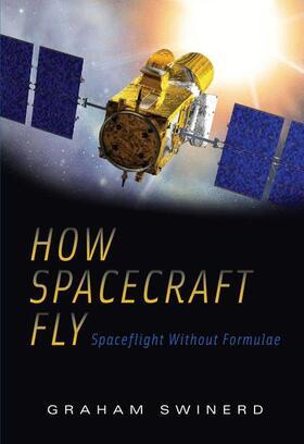 Swinerd |  How Spacecraft Fly | Buch |  Sack Fachmedien