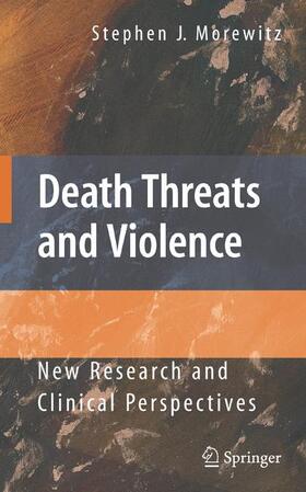 Morewitz |  Death Threats and Violence | Buch |  Sack Fachmedien