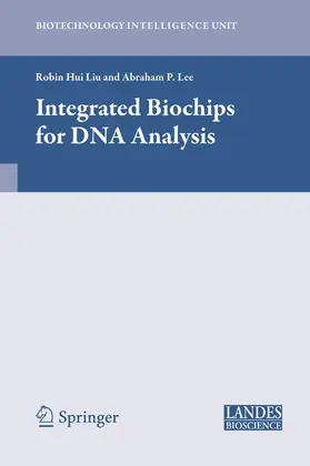 Lee / Liu |  Integrated Biochips for DNA Analysis | Buch |  Sack Fachmedien