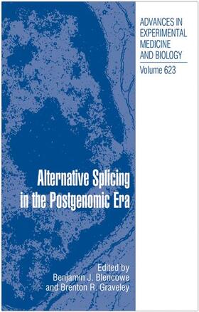 Graveley / Blencowe |  Alternative Splicing in the Postgenomic Era | Buch |  Sack Fachmedien