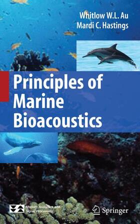 Hastings / Au |  Principles of Marine Bioacoustics | Buch |  Sack Fachmedien