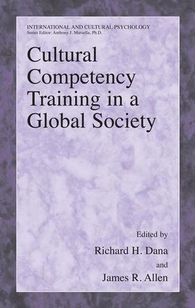 Allen / Dana |  Cultural Competency Training in a Global Society | Buch |  Sack Fachmedien