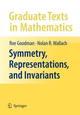 Wallach / Goodman |  Symmetry, Representations, and Invariants | Buch |  Sack Fachmedien