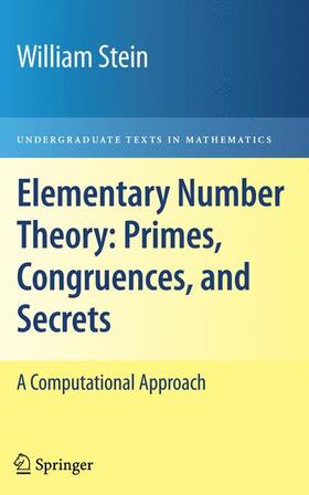 Stein |  Elementary Number Theory: Primes, Congruences, and Secrets | Buch |  Sack Fachmedien