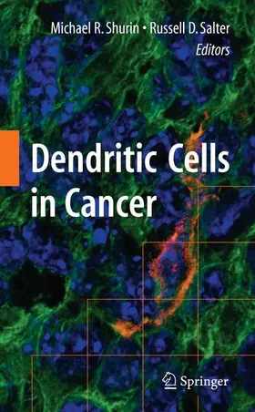 Salter / Shurin |  Dendritic Cells in Cancer | Buch |  Sack Fachmedien