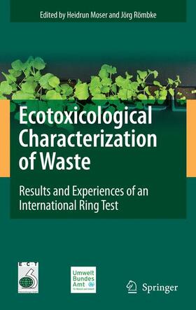 Moser / Römbke |  Ecotoxicological Characterization of Waste | Buch |  Sack Fachmedien