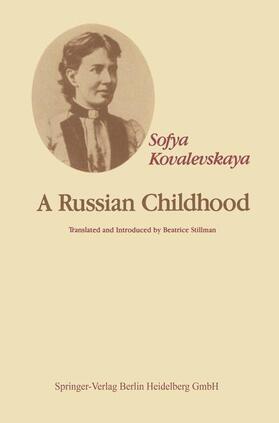 Kovalevskaya / Stillman |  A Russian Childhood | Buch |  Sack Fachmedien