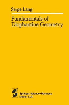 Lang |  Fundamentals of Diophantine Geometry | Buch |  Sack Fachmedien