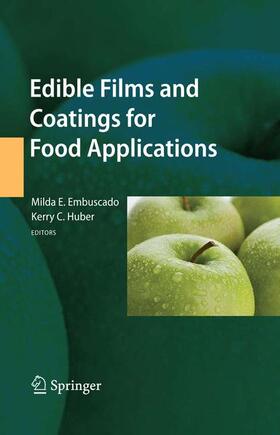 Huber / Embuscado |  Edible Films and Coatings for Food Applications | Buch |  Sack Fachmedien