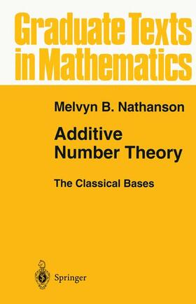 Nathanson |  Additive Number Theory The Classical Bases | Buch |  Sack Fachmedien