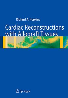 Hopkins |  Cardiac Reconstructions with Allograft Tissues | Buch |  Sack Fachmedien