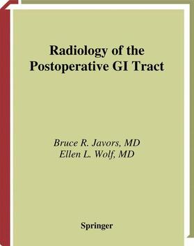 Wolf / Javors |  Radiology of the Postoperative GI Tract | Buch |  Sack Fachmedien
