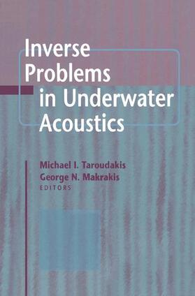Makrakis / Taroudakis |  Inverse Problems in Underwater Acoustics | Buch |  Sack Fachmedien