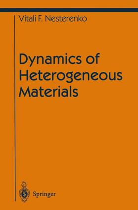 Nesterenko |  Dynamics of Heterogeneous Materials | Buch |  Sack Fachmedien
