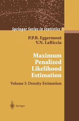 LaRiccia / Eggermont |  Maximum Penalized Likelihood Estimation | Buch |  Sack Fachmedien