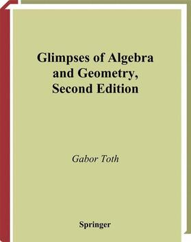 Toth |  Glimpses of Algebra and Geometry | Buch |  Sack Fachmedien