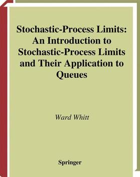Whitt |  Stochastic-Process Limits | Buch |  Sack Fachmedien
