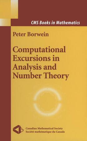 Borwein |  Computational Excursions in Analysis and Number Theory | Buch |  Sack Fachmedien