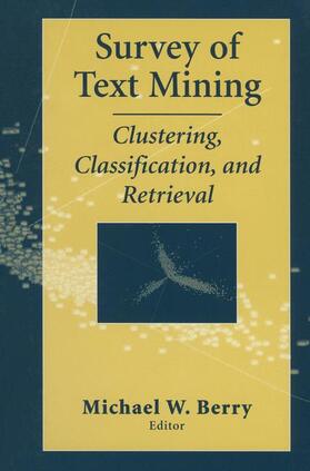 Berry |  Survey of Text Mining | Buch |  Sack Fachmedien
