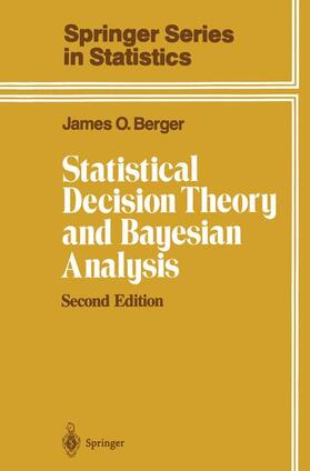 Berger |  Statistical Decision Theory and Bayesian Analysis | Buch |  Sack Fachmedien