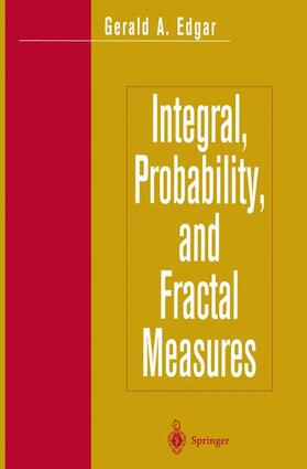Edgar |  Integral, Probability, and Fractal Measures | Buch |  Sack Fachmedien