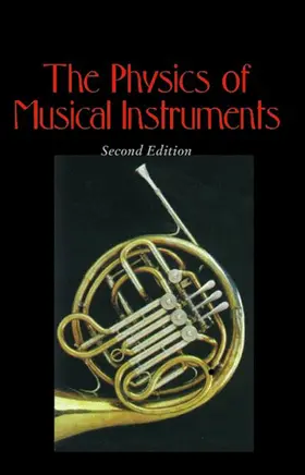 Rossing / Fletcher |  The Physics of Musical Instruments | Buch |  Sack Fachmedien