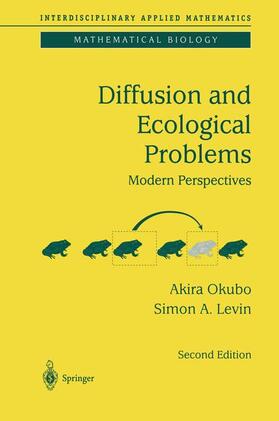 Levin / Okubo |  Diffusion and Ecological Problems: Modern Perspectives | Buch |  Sack Fachmedien