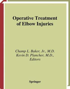 Baker / Plancher |  Operative Treatment of Elbow Injuries | Buch |  Sack Fachmedien