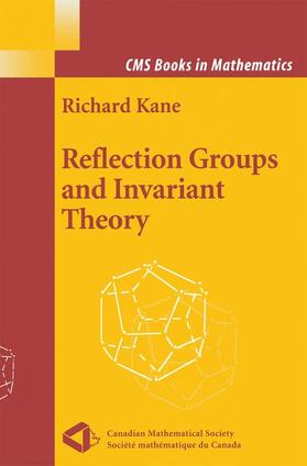 Kane |  Reflection Groups and Invariant Theory | Buch |  Sack Fachmedien