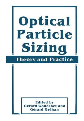 Grehan / Gouesbet |  Optical Particle Sizing | Buch |  Sack Fachmedien