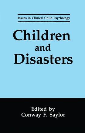 Saylor |  Children and Disasters | Buch |  Sack Fachmedien