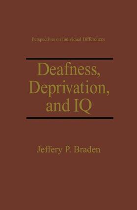 Braden |  Deafness, Deprivation, and IQ | Buch |  Sack Fachmedien