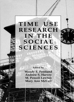 Pentland / McColl / Lawton |  Time Use Research in the Social Sciences | Buch |  Sack Fachmedien