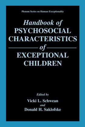 Saklofske / Schwean |  Handbook of Psychosocial Characteristics of Exceptional Children | Buch |  Sack Fachmedien