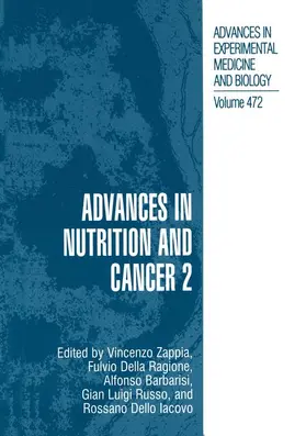 Zappia / della Ragione / dello Iacovo |  Advances in Nutrition and Cancer 2 | Buch |  Sack Fachmedien