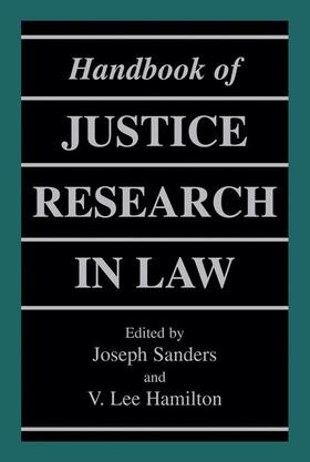 Hamilton / Sanders |  Handbook of Justice Research in Law | Buch |  Sack Fachmedien