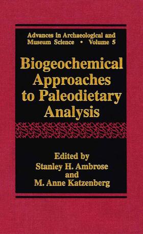Katzenberg / Ambrose |  Biogeochemical Approaches to Paleodietary Analysis | Buch |  Sack Fachmedien