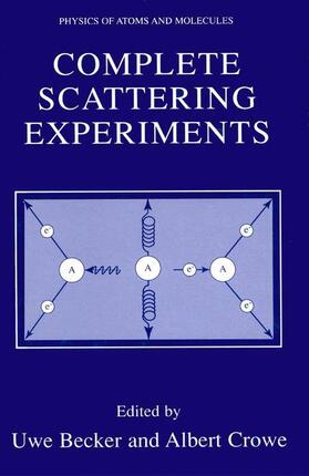 Crowe / Becker |  Complete Scattering Experiments | Buch |  Sack Fachmedien