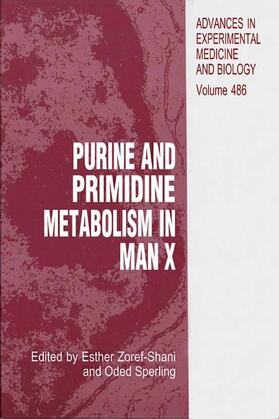 Sperling / Zoref-Shani |  Purine and Pyrimidine Metabolism in Man X | Buch |  Sack Fachmedien
