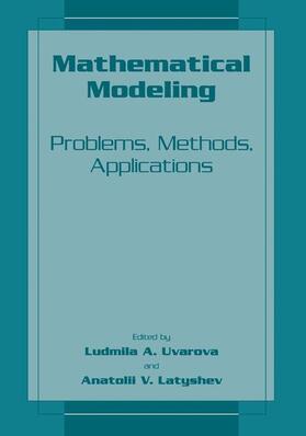 Latyshev / Uvarova |  Mathematical Modeling | Buch |  Sack Fachmedien