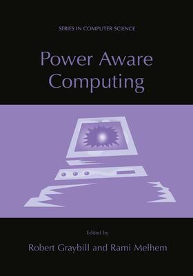 Melhem / Graybill |  Power Aware Computing | Buch |  Sack Fachmedien