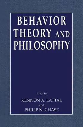 Chase / Lattal |  Behavior Theory and Philosophy | Buch |  Sack Fachmedien