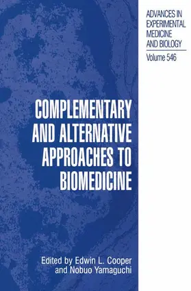 Yamaguchi / Cooper |  Complementary and Alternative Approaches to Biomedicine | Buch |  Sack Fachmedien