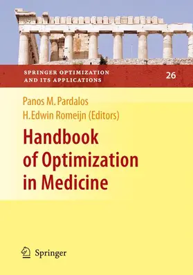 Pardalos / Romeijn |  Handbook of Optimization in Medicine | Buch |  Sack Fachmedien