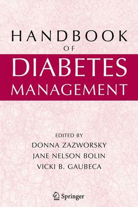 Zazworsky / Gaubeca / Bolin |  Handbook of Diabetes Management | Buch |  Sack Fachmedien