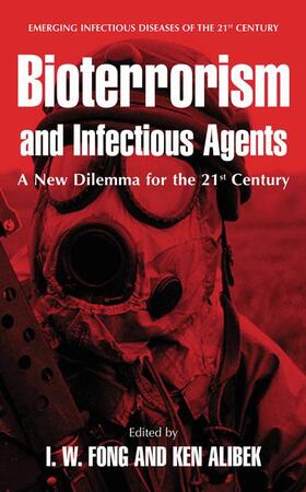 Fong / Alibek |  Bioterrorism and Infectious Agents | Buch |  Sack Fachmedien