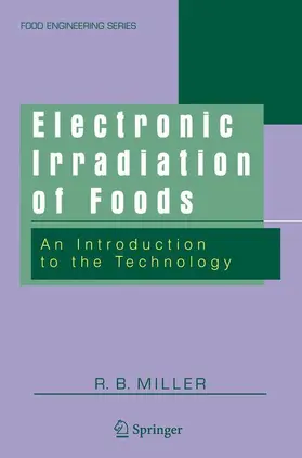 Miller |  Electronic Irradiation of Foods | Buch |  Sack Fachmedien