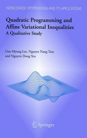 Lee / Tam / Yen |  Quadratic Programming and Affine Variational Inequalities | Buch |  Sack Fachmedien