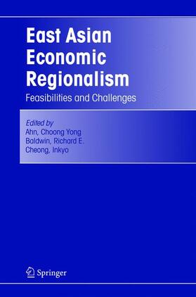 Ahn / Cheong / Baldwin |  East Asian Economic Regionalism | Buch |  Sack Fachmedien